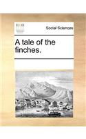 A Tale of the Finches.: (English)