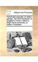 Pererindod Ysprydol, O'r Aipht I Ganaan. Tan Rith Breuddwyd. O Gasgliad y Pererin, Allaon O Waith Hunan-Ymholiad, Yn Nyffryn Ystyriaeth.