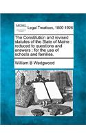 Constitution and Revised Statutes of the State of Maine