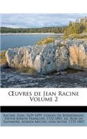 Uvres de Jean Racine Volume 2