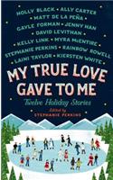 My True Love Gave to Me