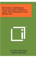 Butlers' Caribbean and Central America and the Bahamas and Bermuda