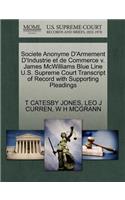 Societe Anonyme d'Armement d'Industrie Et de Commerce V. James McWilliams Blue Line U.S. Supreme Court Transcript of Record with Supporting Pleadings