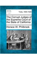 Corrupt Judges of the Supreme Court of the State of California