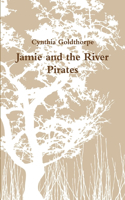 'Jamie and the River Pirates'