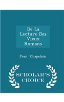 de La Lecture Des Vieux Romans - Scholar's Choice Edition: (English)