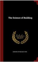 The Science of Building