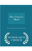 The Crow's-Nest - Scholar's Choice Edition