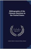 Bibliography of the Chinese Question in the United States