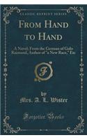 From Hand to Hand