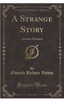 A Strange Story