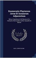 Enumeratio Plantarum Javae Et Insularum Adjacentium