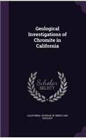 Geological Investigations of Chromite in California