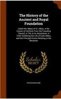 The History of the Ancient and Royal Foundation