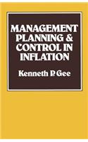 Management Planning and Control in Inflation