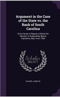 Argument in the Case of the State vs. the Bank of South Carolina