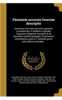 Pausaniae Accurata Graeciae Descriptio