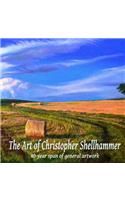 The Art of Christopher Shellhammer 40-year span of general artwork