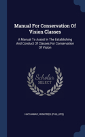 Manual For Conservation Of Vision Classes