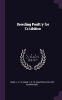 Breeding Poultry for Exhibition