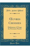 Oeuvres Choisies, Vol. 2