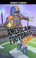 American Football Fears