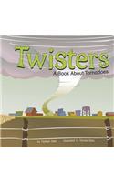 Twisters: A Book about Tornadoes