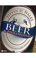 Beer and Philosophy - The Unexamined Beer Isn't Worth Drinking