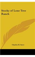 Stocky of Lone Tree Ranch