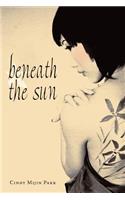 Beneath the Sun