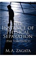 Instance of Physical Separation