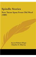 Spindle Stories