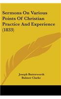 Sermons On Various Points Of Christian Practice And Experience (1833)