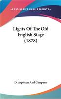 Lights Of The Old English Stage (1878)