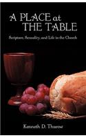A Place at the Table: Scripture, Sexuality, and Life in the Church