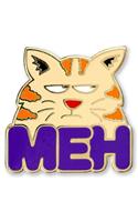 Enamel Pin Meh Cat