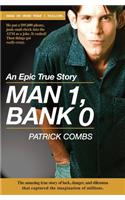 Man 1, Bank 0.