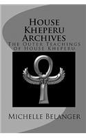 House Kheperu Archives