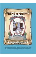Rent-A-Maid International: An American Dream Instruction Manual(English)