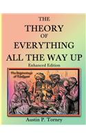 Theory of Everything All the Way Up Enhanced Print