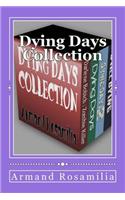 Dying Days Collection