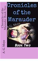 Chronicles of the Marauder Book Two