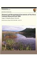 Mammal and Herpetological Inventories of Nez Perce National Historical Park 2002: Upper Columbia Basin Network: Natural Resource Report NPS/UCBN/NRR?2010/179