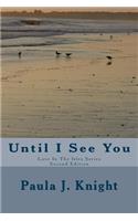 Until I See You