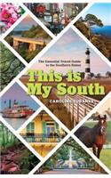 This Is My South