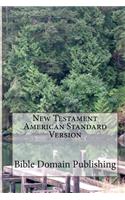 New Testament American Standard Version