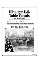 History of U.S. Table Tennis Volume 2