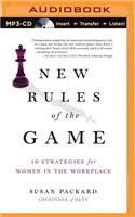 New Rules of the Game: 10 Strategies for Women in the Workplace