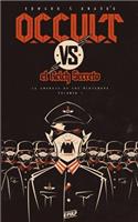 Occult vs. El Reich Secreto (Vol. I)