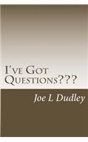 I've Got Questions: (English)